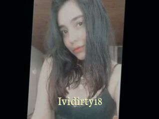 Ividirty18