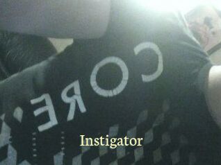 Instigator