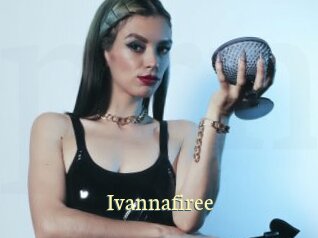 Ivannafiree