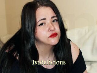 Ividelicious