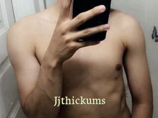 Jjthickums