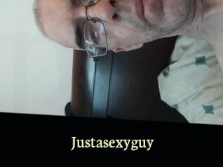 Justasexyguy