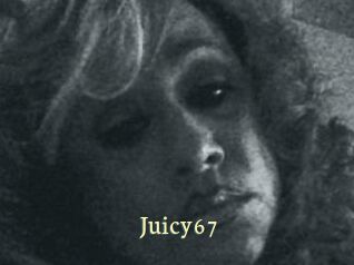 Juicy67
