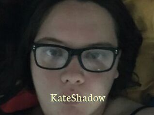 KateShadow