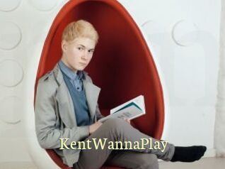 KentWannaPlay
