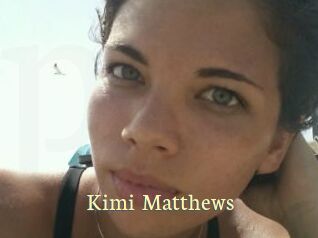 Kimi_Matthews