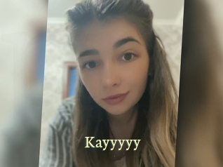 Kayyyyy
