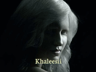 Khaleesii
