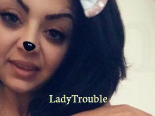 LadyTrouble