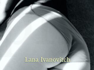Lana_Ivanovitch