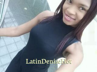 LatinDeniseHot