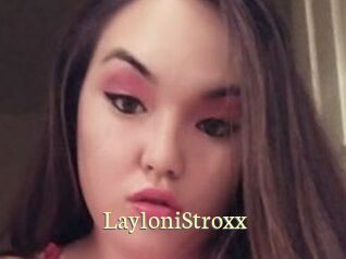 LayloniStroxx