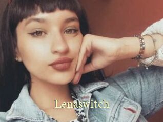 Lenaswitch