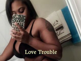 Love_Trouble