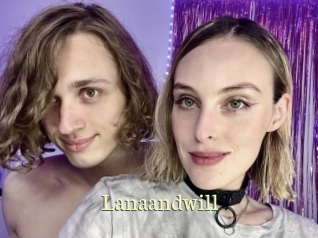 Lanaandwill