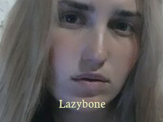 Lazybone