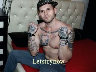 Letstrynow