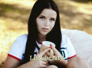 Lifeisbeauty