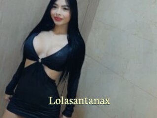 Lolasantanax