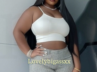 Lovelybigassxx