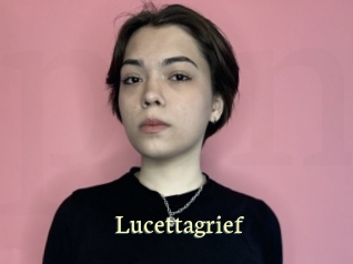 Lucettagrief