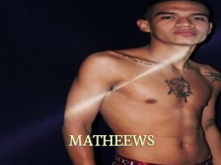 MATHEEWS