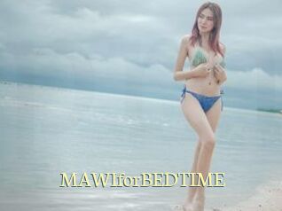 MAWIforBEDTIME