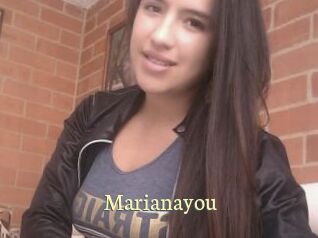 Marianayou