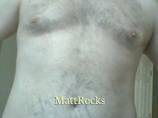 MattRocks