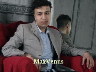 MaxVenus