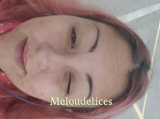 Meloudelices