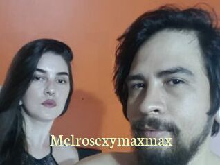 Melrosexymaxmax