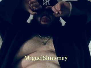 MiguelShmoney