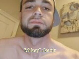 MikeyLikezit