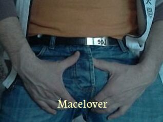 Macelover