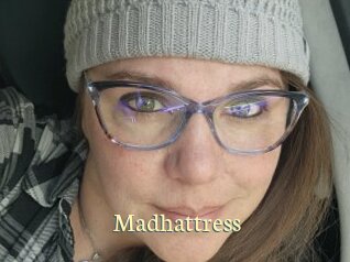 Madhattress