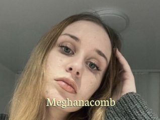 Meghanacomb