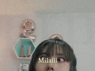 Milaiii