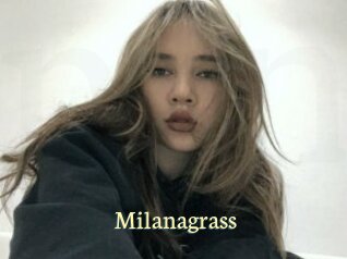 Milanagrass