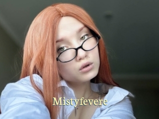 Mistyfevere