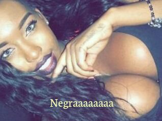 Negraaaaaaaa
