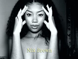 Nix_Brown