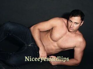Niceeyesandlips