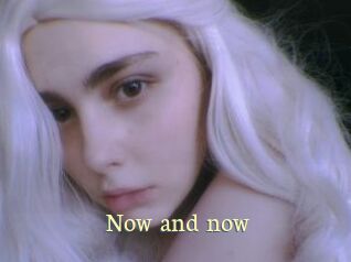 Now_and_now