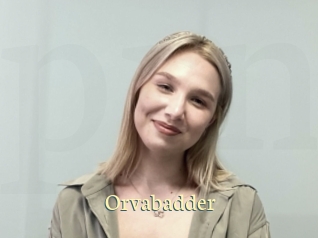 Orvabadder