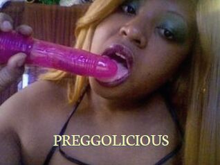 PREGGOLICIOUS