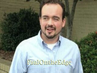 PaulOntheEdge