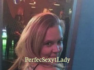 PerfecSexytLady