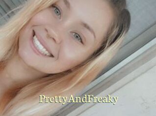 PrettyAndFreaky