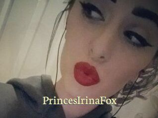 PrincesIrinaFox